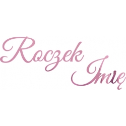 Złoty róż napis Roczek Imię dziecka, scrapki,  baza do makramy, zaproszeń, kartek, wycinanki, tekturki, dekor,  zestaw 10 szt